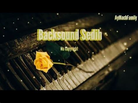 Backsound Sedih No Copyright Instrumen Piano Pengantar Tidur