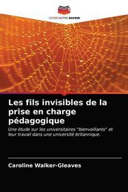 Les Fils Invisibles De La Prise En Charge P Dagogique Shop Today Get