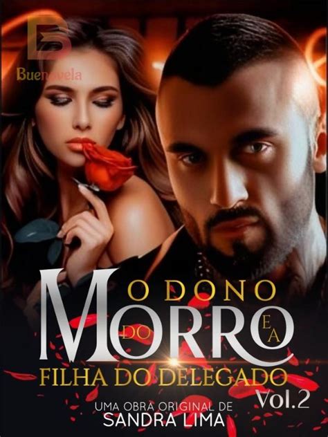 O Dono Do Morro E A Filha Do Delegado Vol Pdf E Romance Online Por