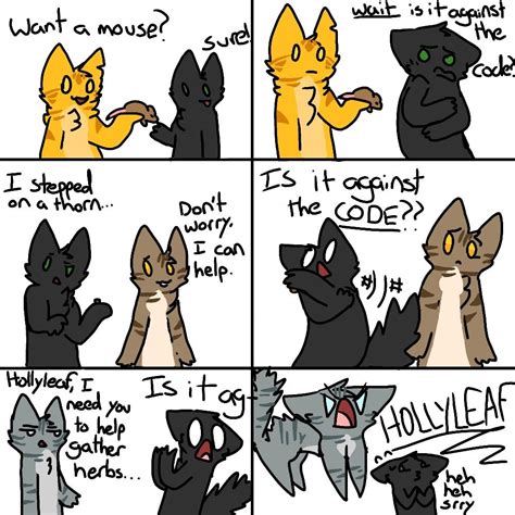 Hollyleaf Loves The Warrior Code Warrior Cats Funny Warrior Cats Comics Warrior Cat Memes