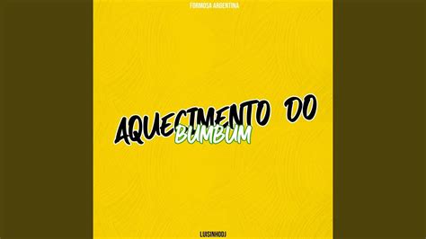 Aquecimento Do Bumbum Youtube Music