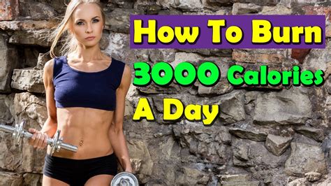 How To Burn 3000 Calories A Day Lose 1 Kg In 1 Day YouTube