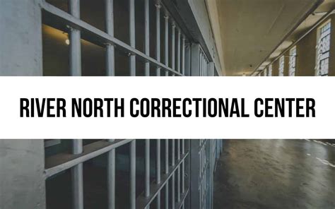 River North Correctional Center: Maximum Security Facility