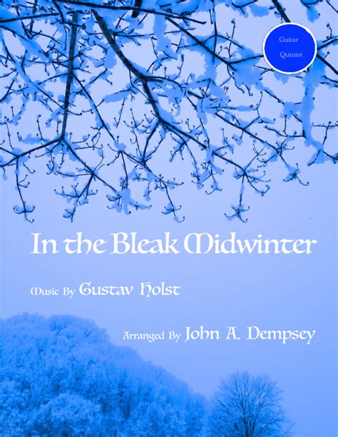 In The Bleak Midwinter Guitar Quintet Arr John A Dempsey Sheet