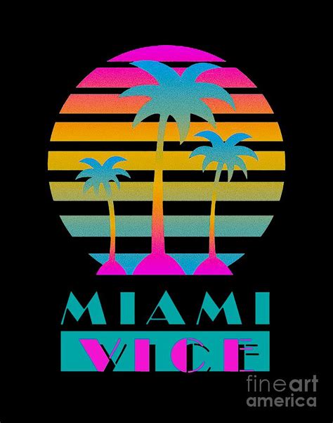 Miami Vice Digital Art By Bilskirobert Pixels