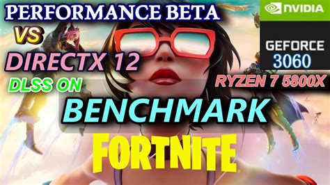 Fortnite Benchmark Performance Beta Vs Directx Dlss On Rtx