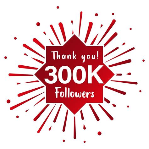 Thank You 300 000 Followers Social Media Concept 300k Followers