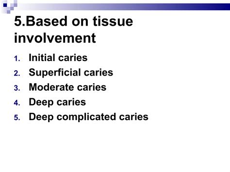 Clinical Features And Histopathology Of Dental Caries Ppt