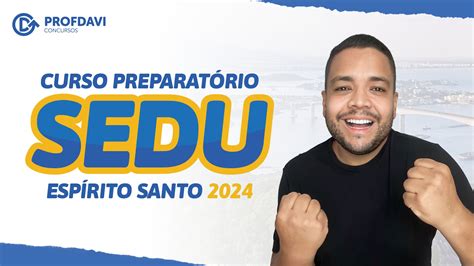 Concurso Da Sedu Es Professor Davi Concursos