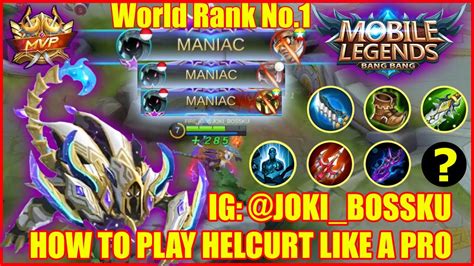 MANIAC X3 HOW TO PLAY HELCURT Mobile Legends Top Global Helcurt