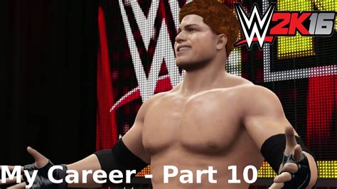 WWE 2K16 PS4 My Career Part 10 YouTube