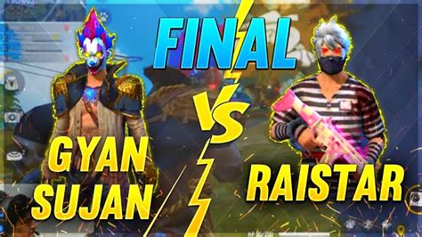 Raistar VS GyanSujan In Ranked Match Garena Free Fire YouTube