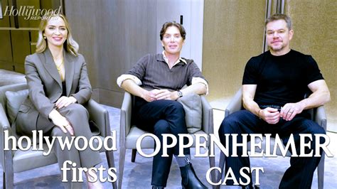 Oppenheimer Cast Play Hollywood Firsts Thr Video