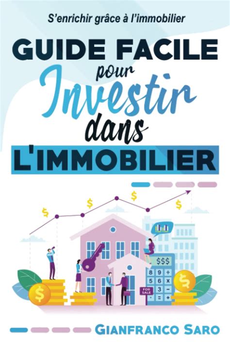 Amazon Fr Guide Facile Pour Investir Dans L Immobilier Comment