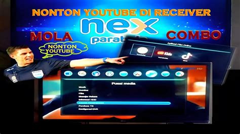 Sw Mola Nex Parabola Combo Bisa Youtube Youtube