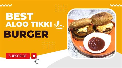 Veg Aloo Tikki Burger Aloo Tikki Burger आलू टिक्की बर्गर की झटपट