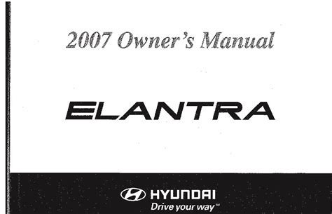 2007 Hyundai Elantra Owners Manual Just Give Me The Damn Manual