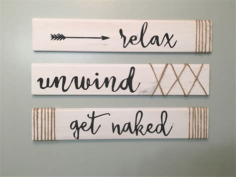 Relax Unwind Get Naked Etsy Wood Signs Home Decor Relax Unwind