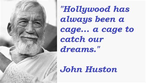 John Huston's quotes, famous and not much - Sualci Quotes 2019