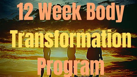 12 Week Body Transformation Program Amazing Results Youtube