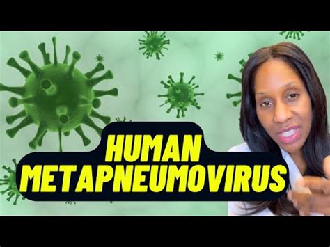 What Is Human Metapneumovirus Hmpv What Are The Symptoms Treatment