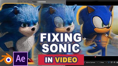 Fixing Sonic From The Original Trailer My Workflow Youtube