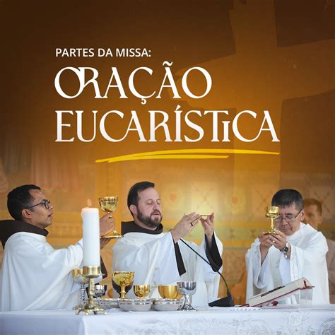 Partes Da Missa Ora O Eucar Stica