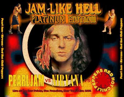 T U B E Pearl Jam Nirvana Red Hot Chili Peppers 1991 12 31 San Francisco CA AUD FLAC
