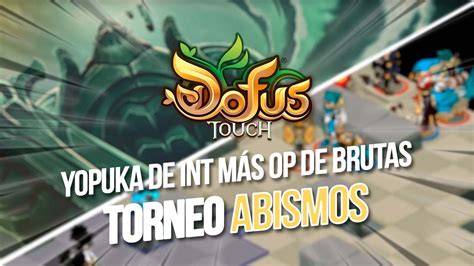 Yopuka De Int M S Op De Brutas Con El Da O M S Insano Torneo