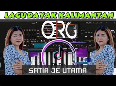 DJ Remix Satia Je Utama Sintya Putri Lagu Dayak Kalimantan