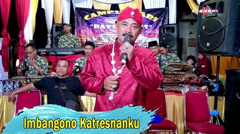 Imbangono Katresnanku Langgam Ki Bayu Campursari Bayu Laras Bekasi