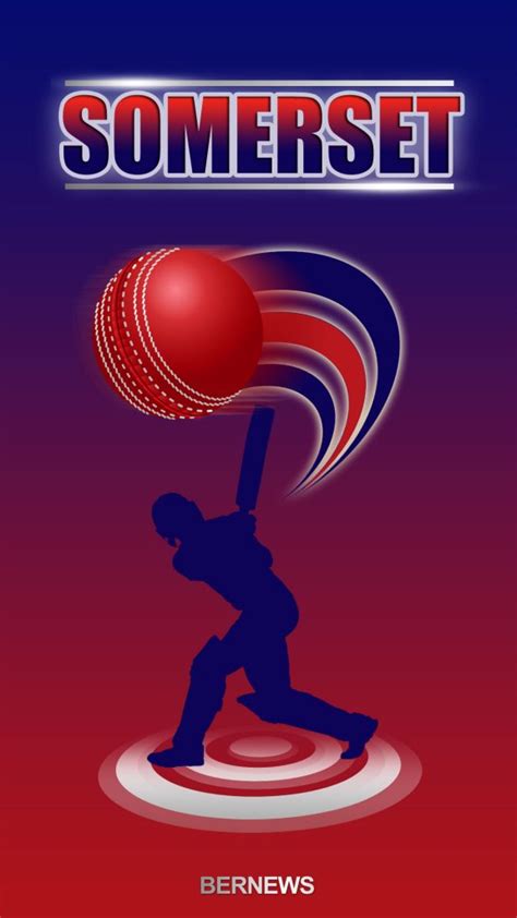 Somerset Cricket Club Phone Wallpaper - BernewsCupMatch.com