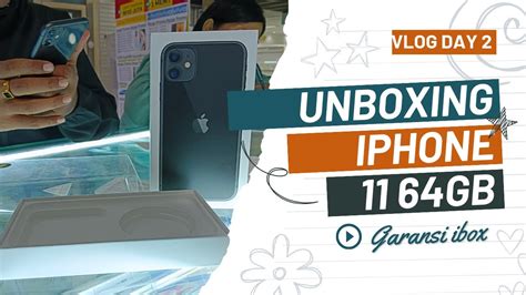 Unboxing Iphone Gb Ibox Garansi Resmi Promo Cicilan Tanpa Dp