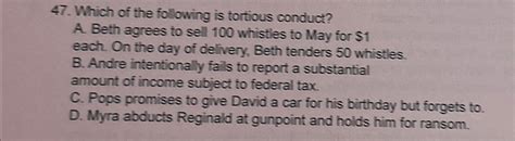 Solved Which of the following is tortious conduct?A. ﻿Beth | Chegg.com