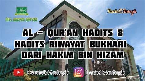 Hadits Riwayat Bukhari Dari Hakim Bin Hizam AL QUR AN HADITS 8