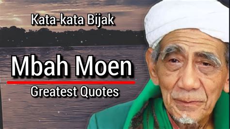 Kata Kata Bijak Mbah Moen Kyai Haji Maimun Zubair Kata Mutiara