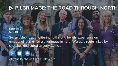 Watch Pilgrimage The Road Through North Wales Season 1 Episode 1 Streaming