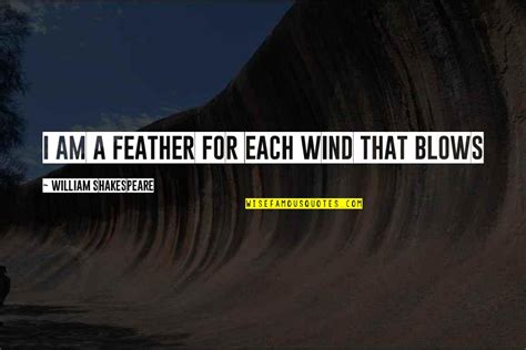 As The Wind Blows Quotes Top 50 Famous Quotes About As The Wind Blows