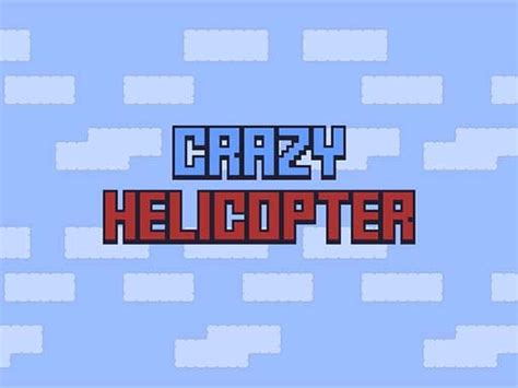 Play Crazy Helicopter Game Online for Free using Gamerush!