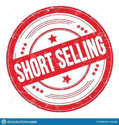 Short Selling Text On Red Round Grungy Stamp Stock Illustration