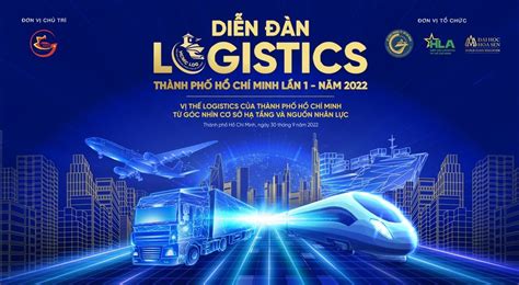 Diễn đàn Logistics TP HCM lần 1 năm 2022 HCMC Log 2022 Tạp chí Khoa