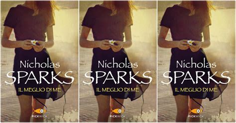 Il Meglio Di Me Riassunto Del Romanzo Di Nicholas Sparks