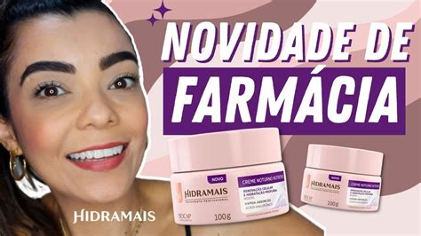 Novidade De Farm Cia Creme Noturno Nutritivo Hidramais Resenha