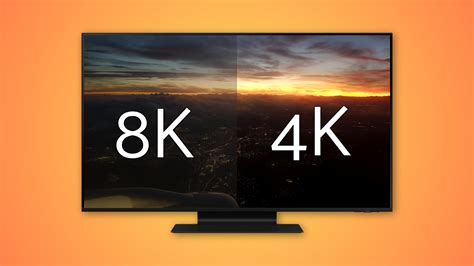 Why Its Better To Stick With 4k Tvs Instead Of 8k Tvs A Comprehensive