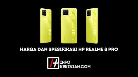 Harga Dan Spesifikasi Hp Realme Pro