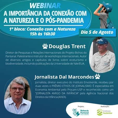 Projeto Bichos Do Pantanal Leva Ao Ar Webinar Sobre O Tema Conex O