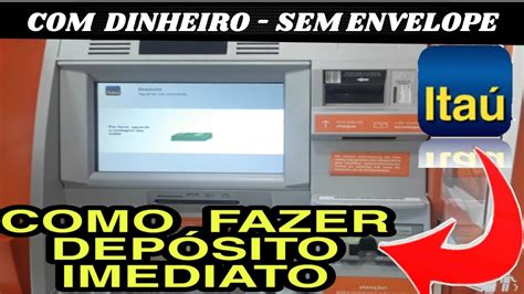 COMO FAZER DEPÓSITO IMEDIATO NO CAIXA ELETRONICO DO BANCO Descubra o