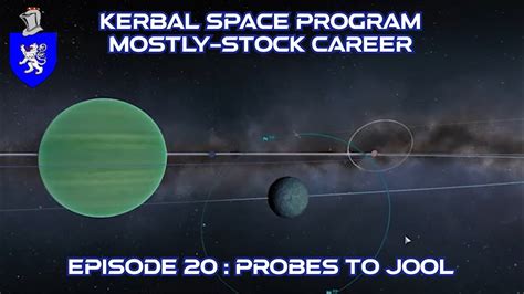 Kerbal Space Program Career Episode 20 Probes To Jool YouTube