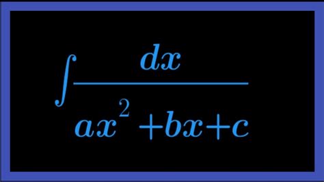 Integration Of 1 Ax 2 Bx C Important Special Integral Maths