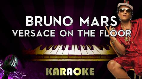 Bruno Mars Versace On The Floor Karaoke Instrumental Higher Key